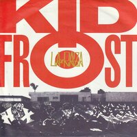 Kid Frost - La Raza + In the city (Vinylsingle)