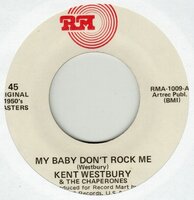 Kent Westbury - My Baby Don't Rock Me + No Place To Park (Vinylsingle)