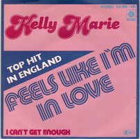 Kelly Marie - Feels like I'm in love + I can't get enough (Vinylsingle)