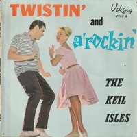 Keil Isles - Twistin' and Rockin' (EP) (Vinylsingle)