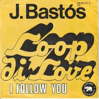 Juan Bastos - Loop di love + I follow you (Vinylsingle)