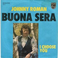 Johnny Roman - Buona sera + I choose you (Vinylsingle)