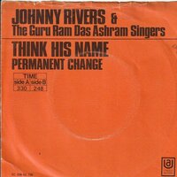 Johnny Rivers - Think His Name + Permanent Change (Vinylsingle)