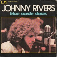 Johnny Rivers - Blue suede shoes + Stories to a child (Vinylsingle)