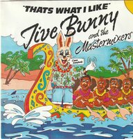 Jive Bunny - That's what I like + Pretty blue eyes (Vinylsingle)