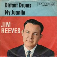 Jim Reeves - Distant drums + My Juanita (Vinylsingle)