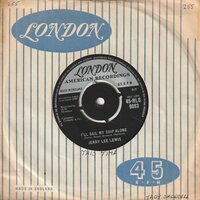Jerry Lee Lewis - I'll Sail My Ship Alone + It Hurt Me So (Vinylsingle)