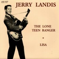 Jerry Landis - The Lone Teen Ranger + Lisa (Vinylsingle)
