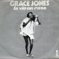 Grace Jones - La vie en rose + I need a man (Vinylsingle)