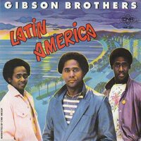 Gibson Brothers - Latin america + (part two) (Vinylsingle)