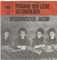 Geschwister Jacob - Traume der liebe + So einen boy (Vinylsingle)