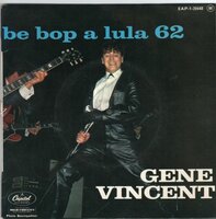Gene Vincent - Be Bop A Lula 62 (EP) (Vinylsingle)