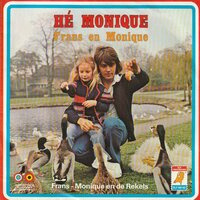 Frans & Monique - He Monique + Tranen moet je snel vergeten (Vinylsingle)