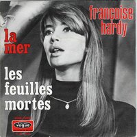 Francoise Hardy - La Mer + Les Feuilles Mortes (Vinylsingle)