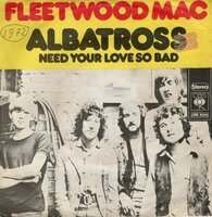 Fleetwood Mac - Albatross + Need your love so bad (Vinylsingle)