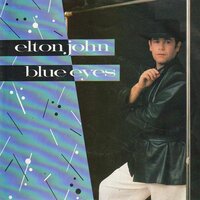 Elton John - Blue eyes + Hey papa legba (Vinylsingle)