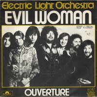Electric Light Orchestra - Evil woman + Overture (Vinylsingle)