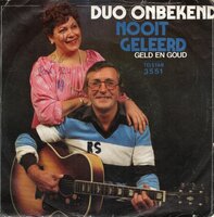 Duo Onbekend - Nooit geleerd + Geld en goud (Vinylsingle)