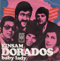 Dorados - Einsam + Baby-Lady (Vinylsingle)