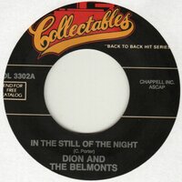 Dion & the Belmonts - In the still of the night + I can't go on (Vinylsingle)