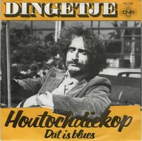 Dingetje - Houtochdiekop + Dat is blues (Vinylsingle)