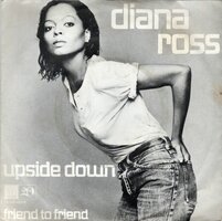 Diana Ross - Upside down + Friend to friend (Vinylsingle)