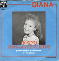 Diana - Ik zing zomaar een liedje + Je bent nooit oud genoeg om te leren (Vinylsingle)