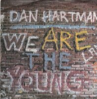 Dan Hartman - We are the young + I'm not a Rolling Stone (Vinylsingle)