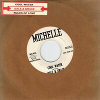 Dale & Grace - Cool Water + Rules Of Love (Vinylsingle)