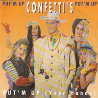 Confetti's - Put'm Up + (Live Version) (Vinylsingle)
