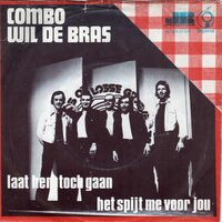 Combo Wil de Bras - Laat hen toch gaan + Het spijt me voor jou (Vinylsingle)