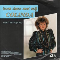 Colinda - Kom dans met mij + Wachten op jou (Vinylsingle)