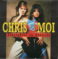 Chris & Moi - Atmosphere En Question + (Instrumental) (Vinylsingle)