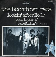 Boomtown Rats - Lookin' After No 1 + Born To Burn + Barefootin (Vinylsingle)