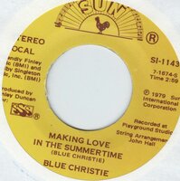 Blue Christie - Making Love In The Summertime + The Feeling's Good (Vinylsingle)