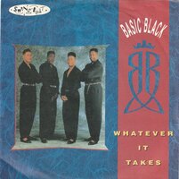 Basic Black - Whatever It Takes + (Instrumental) (Vinylsingle)