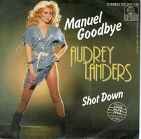 Audrey Landers - Manuel goodbye + Shot down (Vinylsingle)