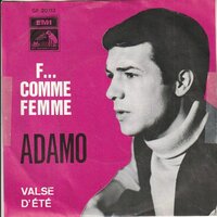 Adamo - F.... Comme Femme + Valse D'ete (Vinylsingle)