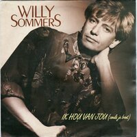 Willy Sommers - Ik hou van jou + We leven maar een keer (Vinylsingle)