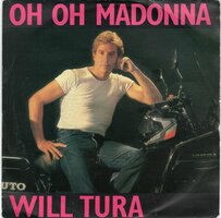 Will Tura - Oh oh madonna + Geloof me (Vinylsingle)