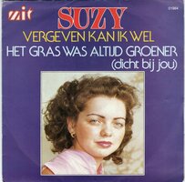 Suzy - Vergeven Kan Ik wel + Het Gras Was Altijd Groener  (Vinylsingle)