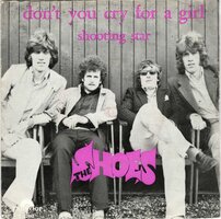 Shoes - Don't you cry for a girl + Shooting star (Vinylsingle)