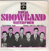 Royal Showband Waterford - California Sun + Shake, Rattle And Roll (Vinylsingle)