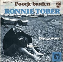Ronnie Tober - Pootje baaien + Doe gewoon (Vinylsingle)