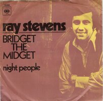 Ray Stevens - Bridget the midget + Night people (Vinylsingle)
