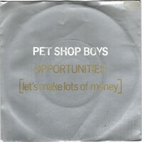 Pet Shop Boys - Opportunities + In the night (Vinylsingle)
