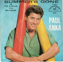 Paul Anka - Summer's gone + I'd have to share (Vinylsingle)