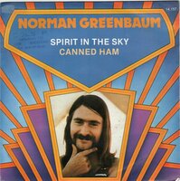 Norman Greenbaum - Spirit in the sky + Canned ham (Vinylsingle)