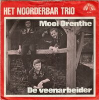 Noorder Bar Trio - Mooi Drente + De Veenarbeider (Vinylsingle)