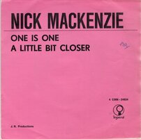 Nick Mackenzie - One is one + A little bit closer (Vinylsingle)